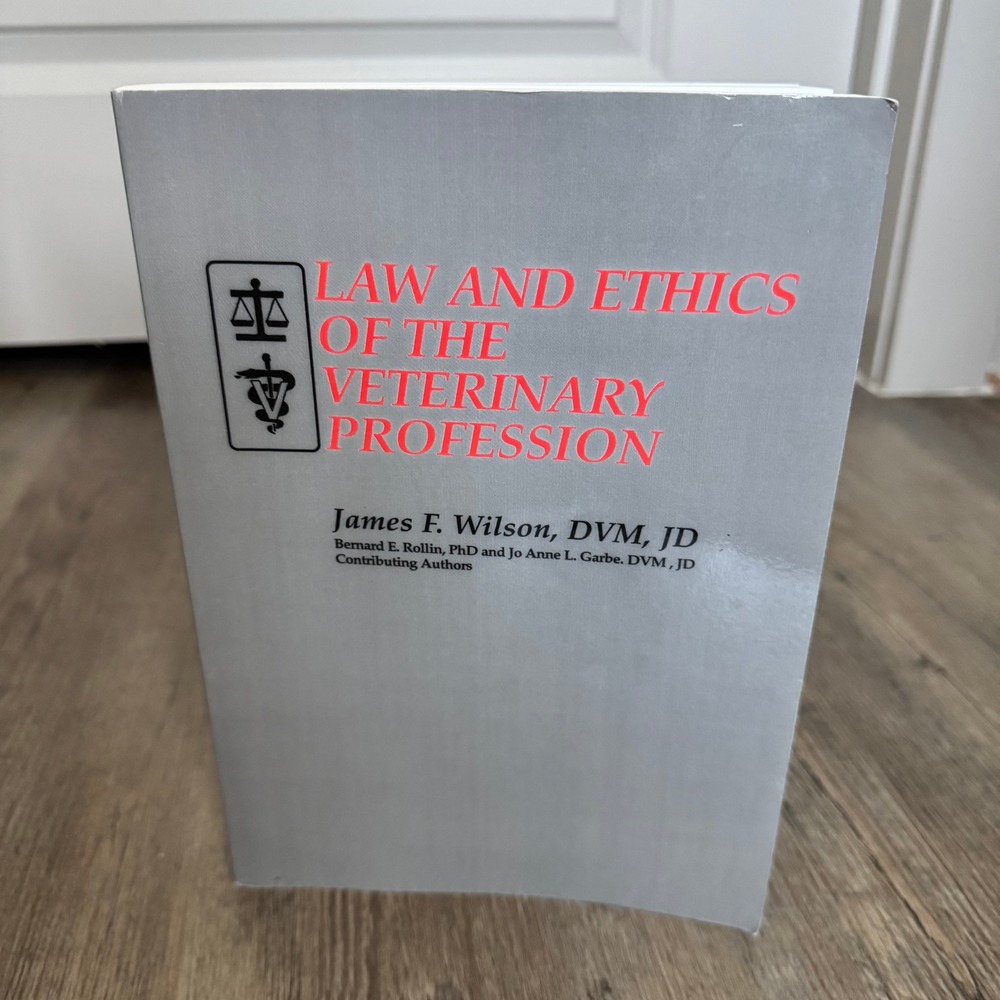 Law and Ethics of the Veterinary Profession James F Wilson Paperback 2008